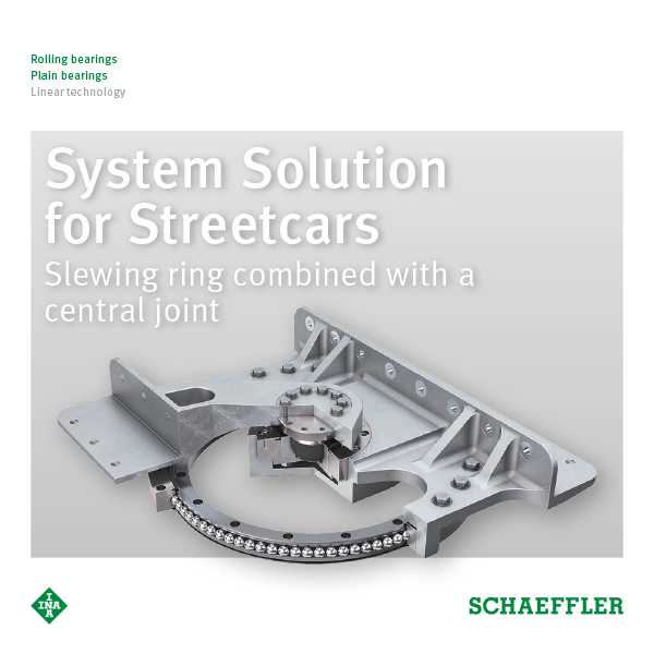 System Solution for Streetcars Slewing ring combined with a central joint